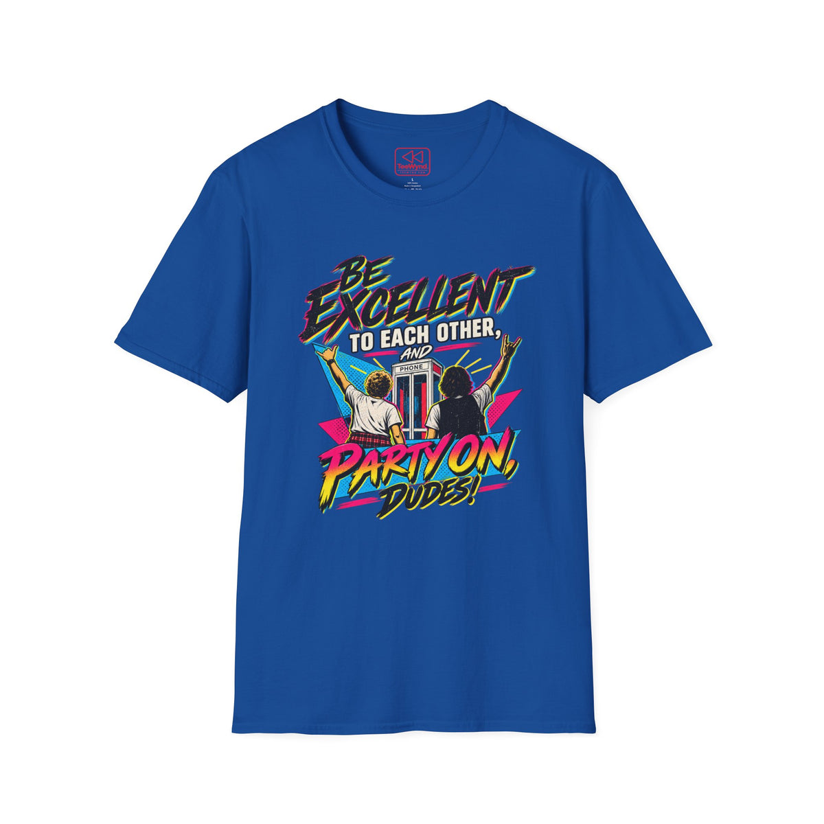 Be Excellent To Each Other T-Shirt