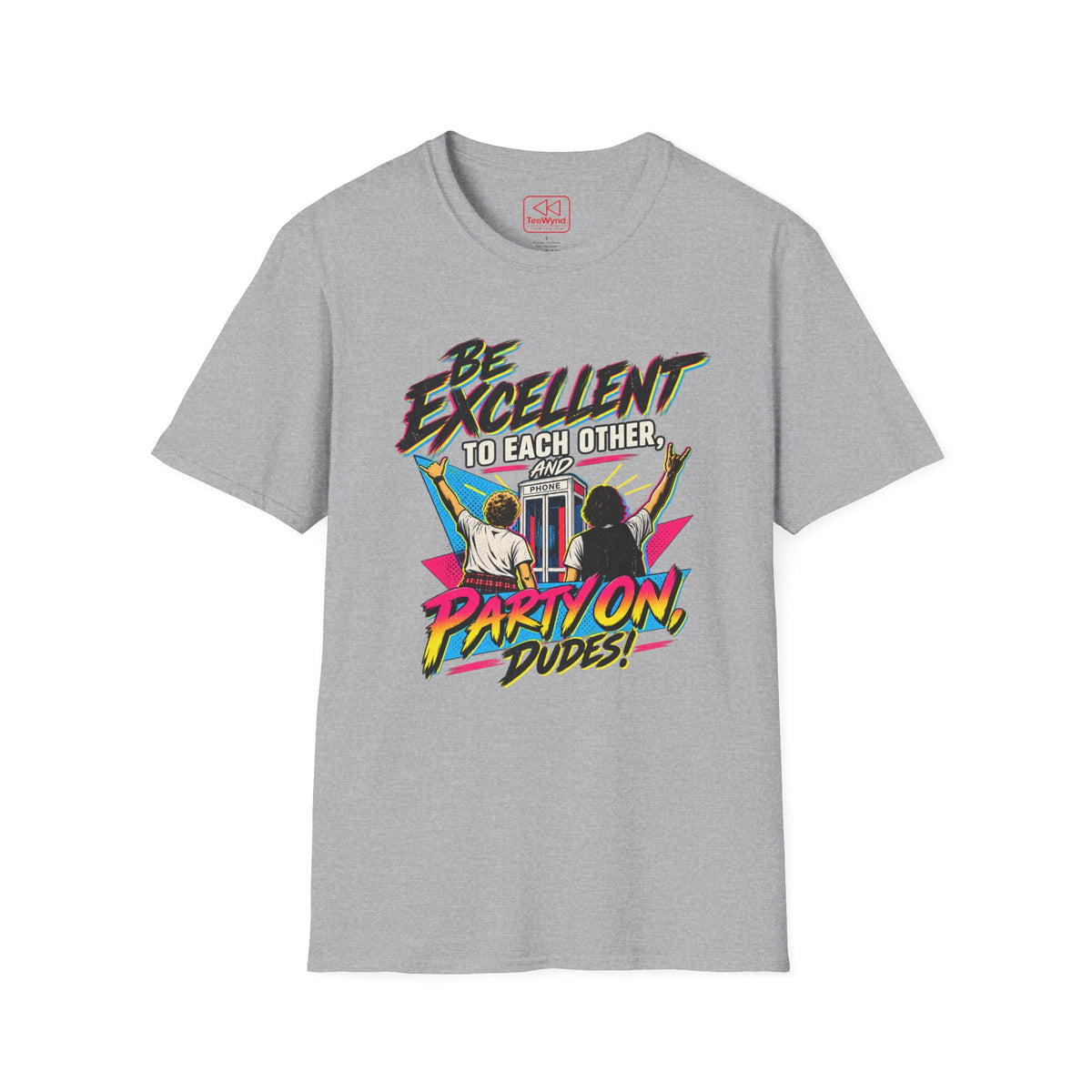 Be Excellent To Each Other T-Shirt