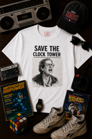 Save The Clock Tower T-Shirt — Back to the Future Tribute Tee