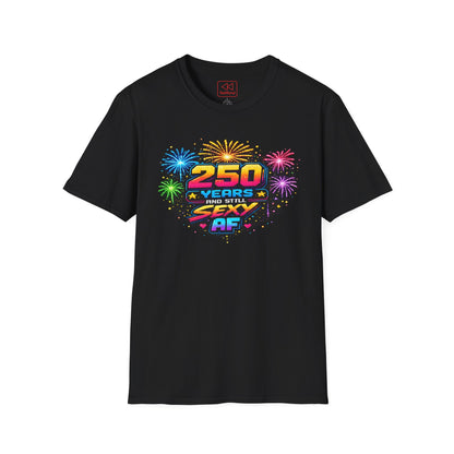T-Shirt — "250 Years and Still Sexy AF" Retro Fireworks Birthday Tee