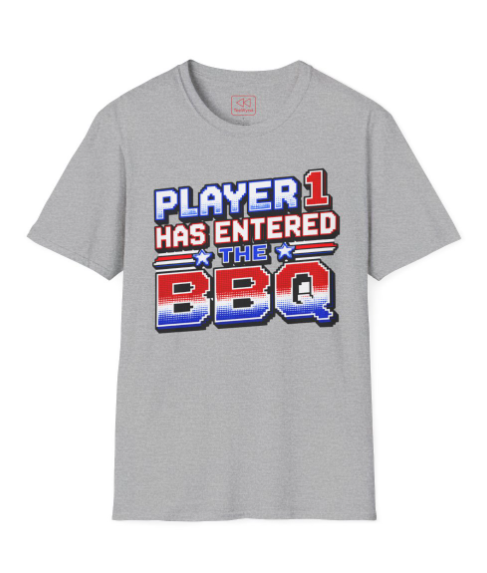Player 1 Has Entered The BBQ T-Shirt