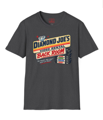 Diamond Joe's Video Rental 'Back Room' T-Shirt — Retro 80s VHS Sign Graphic Tee