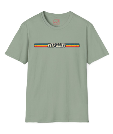 Keep Going Retro Stripe T-Shirt — Motivational Vintage Graphic Tee